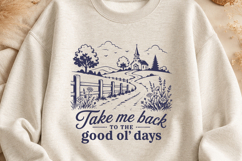 Take Me Back to the Good Ol Days SVG, Vintage Country Design Product Image 3