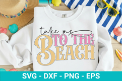 Take Me To The Beach SVG - Retro Summer Design Product Image 1