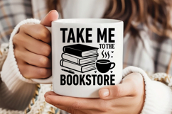 Take Me to the Bookstore SVG, Book Lover SVG, Reading SVG Product Image 3