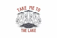 Take Me to the Lake SVG T shirt Design Product Image 2