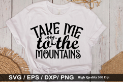 Take me to the mountains - Christmas SVG Design Product Image 1