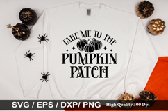 Take me to the pumpkin patch SVG - Halloween Design Product Image 1