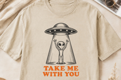 Take Me With You Alien SVG, UFO Abduction PNG, Retro Design Product Image 2