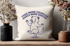 Take More Chances Dance More Dances SVG | Cute Ferret Quote Product Image 3