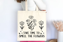 Take Time to Smell the Flowers SVG, Inspirational Quote SVG Product Image 3