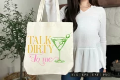 Funny Talk Dirty To Me Cocktail SVG | Summer Cocktail PNG Product Image 3