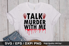 Talk murder with me - True crime SVG Design Product Image 1