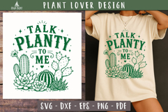 Talk Planty To Me SVG PNG Funny design