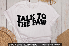 Talk To The Paw - Rescue Dog SVG Design Product Image 1