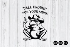 Tall Enough for Your Shins SVG, Funny Cowboy Frog SVG Product Image 1