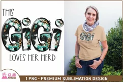 This GiGi Loves Her Herd sublimation, GiGi png, Grandma png Product Image 1