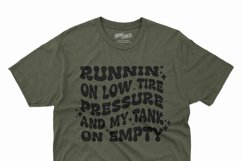 Runnin' on Low Tire Pressure | Funny Retro SVG Product Image 4