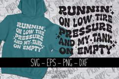 Runnin' on Low Tire Pressure | Funny Retro SVG Product Image 1
