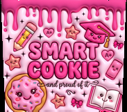 Smart Cookie Pink School Tumbler Wrap PNG Product Image 3