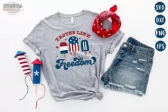Tastes Like Freedom July 4th/Patriotic SVG/Cut File Product Image 2