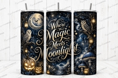 Where Magic Meets Moonlight Tumbler PNG where magic meets Product Image 1
