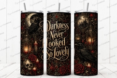 Darkness Never Looked So Lovely Tumbler PNG darkness never Product Image 1