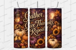 Gather Give Thanks Repeat Tumbler PNG gather give thanks rep Product Image 1