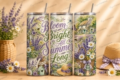 Bloom Bright All Summer Long Tumbler PNG bloom bright all Product Image 1