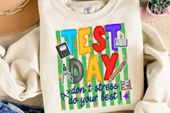 Test Day Teacher PNG, Don't Stress Do Your Best Clipart PNG Product Image 3