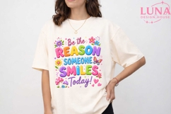 Be The Reason Someone Smiles Today PNG, Motivational Quote P Product Image 5