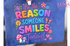 Be The Reason Someone Smiles Today PNG, Motivational Quote P Product Image 6