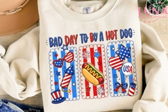 Bad Day To Be A Hot Dog PNG, 4th of July PNG, Patriotic PNG Product Image 3