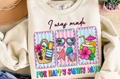Summer Beach Vibes PNG, I Was Made For Happy Sunny Days PNG Product Image 3