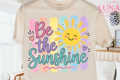Be The Sunshine PNG, Cute Sun Sublimation, Summer Vibes PNG Product Image 1