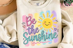 Be The Sunshine PNG, Cute Sun Sublimation, Summer Vibes PNG Product Image 2