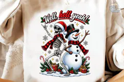 Well Hell Yeah Skeleton Snowman PNG Shir Product Image 4