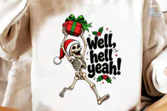 Well Hell Yeah Skeleton PNG Shirt Design Product Image 3