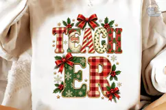 Teacher Christmas PNG Sublimation Shirt Product Image 4