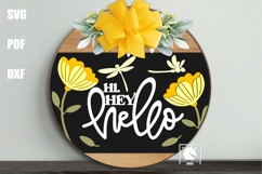 Hi Hey Hello Dragonfly Door Hanger SVG | Spring Summer Sign Product Image 1