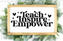 Teach Inspire Empower SVG - Teacher Quote SVG - Teacher Gift Product Image 2