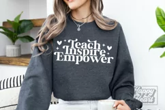 Teach Inspire Empower SVG - Teacher Quote SVG - Teacher Gift Product Image 1