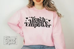 Teach Inspire Empower SVG - Teacher Quote SVG - Teacher Gift Product Image 4