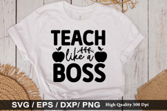 Teach like a boss SVG - Teacher Design Product Image 1
