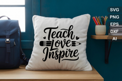 Teach Love Inspire SVG File | Teacher Life SVG Product Image 2