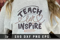 Teach Love Inspire SVG | Teacher SVG | Back To School SVG Product Image 1