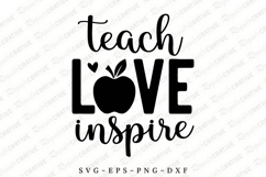 Teach Love Inspire SVG Design, Teacher&#039;s Day SVG Design Product Image 1