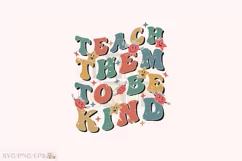 Teach Them to Be Kind SVG, Retro Teacher T-shirt Design Product Image 1
