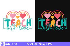 Retro Teacher SVG Teach With Love Teacher Shirt PNG Design Product Image 1