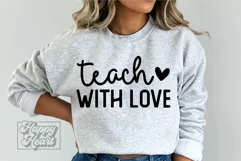 Teach With Love SVG - Best Teacher Quote - Teacher Life PNG Product Image 2