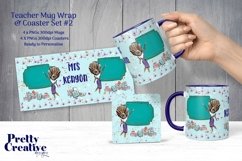 Teacher Mug Wrap &amp; Coasters #2 Product Image 3