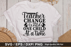 Teacher change the world one SVG - Teacher Design Product Image 1