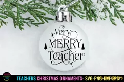 teacher christmas gifts svg I christmas ornaments for teachers svg I teacher christmas ornaments svg