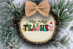 Very Merry Teacher Christmas I Teacher Christmas Sublimation