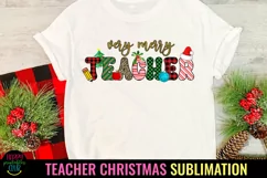 Very Merry Teacher Christmas I Teacher Christmas Sublimation
