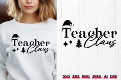 Teacher Claus Christmas SVG, Minimalist Teacher Xmas T-shirt Product Image 1